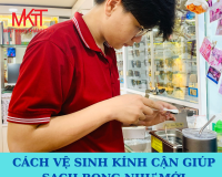 CÁCH VỆ SINH KÍNH CẬN GIÚP SẠCH BONG NHƯ MỚI